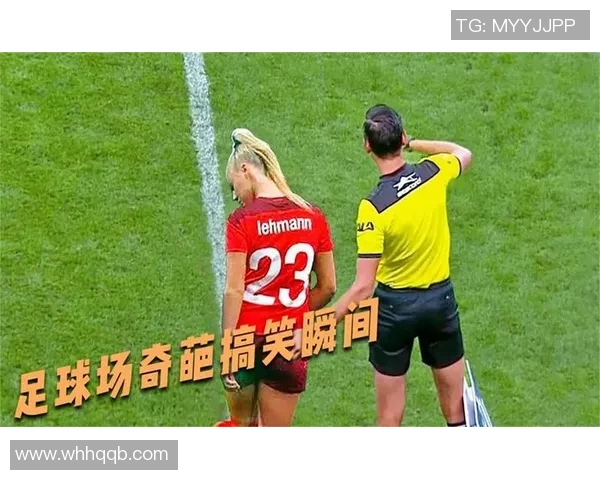 足球明星搞笑瞬间集锦让你捧腹大笑的精彩时刻回顾
